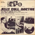 Jelly Roll Morton - Saga Of Mister Jelly Lord Vol.6 / Joker Jelly Roll Morton - Saga Of Mister Jelly Lord Vol.6 / Joker